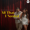 All That I Needed - Ruth Garcia&Kaleb J