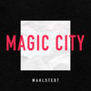 Magic City - Wahlstedt