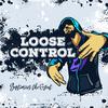 Loose Control - Septimius The Great