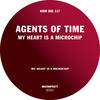 My Heart Is A Microchip - Agents Of Time