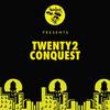 Conquest (Original Mix) - Twenty2