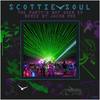 The Party's Not Over - Scottie Soul