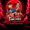 Essa Você Não Esperava (Explicit) - 2M&FAEL DHF&Mc Toddy&Mc Miller