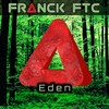 Eden - Franck FTC