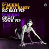 Ho Bass (VIP) - D*Minds&Dirty Harry