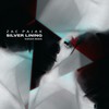 Silver Lining (Kishan Remix) - Zac Pajak&Kishan