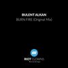 Burn Fire - Bulent Alkan