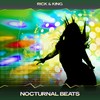 Nocturnal Beats (Dark Mix, 24 Bit Remastered) - Rick & King