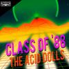 The Acid Dolls (DJ Tool) - Class of '88