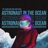 Astronaut in the Ocean - CPX&Uğur Çakır&Jaime Deraz&Harry Michael&Tyron Hapi