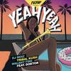 Yeah Yeah - DJ Moiz&Tribal Kush&Walshy Fire&Doktor