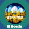 El Gordo - Los Herederos&Miguel Ángel García Fernández “Wiwi”&Lino Dariel Piquero&Héctor Quintana&Rodney Barreto&Lazaro Oviedo Dilout&Reinaldo Melián “Molote”&Alfred Thompson&Evaristo Denis Baró&Niurka González Núñez&Yaroldy Abreu Robles&Aniel Tamayo Mestre&César López&Germán Velazco