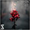 Weapon - Jordan Schor&Swayze&Elisha Sounds