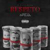 Respeto (feat. Bambo, L2R & GuapFTW) (Explicit) - JPe$o&Bambo&L2R&GuapFTW