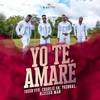 Yo Te Amaré - Joser Fyu&Blessed Man&Charlie Ok&Yosdual