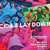 このまま Lay Down(feat. 田口 淳之介, Nidra Assassin & ちーかまん) - CHIMICHANGA&田口 淳之介&Nidra Assassin&ちーかまん