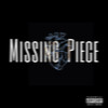 Missing Piece (Explicit) - Sere