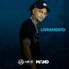 Livramento (Explicit) - Mano DJ&MC 2K