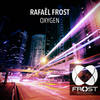 Oxygen - Rafael Frost