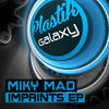 Imprints (Original Mix) - Miky Mad