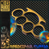 Mientras Pueda - The Whistlers&Akran&Kuza&Sisu