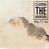 Climbing the mountain (feat. Jkay) - Henry Z&JKAY