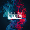 Free Flow (Original Mix) - Maui Sam