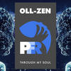 Through My Soul (Original Mix) - Oll-Zen