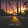 Pense Mais - Gabriel Brandt&Advansy&Katy Leal