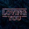 Loving You - Amirium