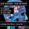 Stop My Mind (A.S.R Mix) - Yudi Watanabe&A.S.R