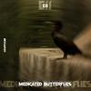 Medicated Butterflies - E11&Tancredi Centra