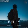 The Day You Came (Original Mix) - Kelly