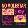 NO MOLESTAR (Explicit) - Rizha&TraW