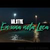 En Una Nota Loca (feat. Broklyn ZR) - MRSTYLE&Broklyn ZR