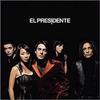 Rocket - El Presidente