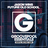 Future Old School (Club Mix) - Jason Wins