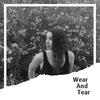 Wear And Tear - Tinah
