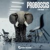 Proboscis (Original Mix) - DJ No Sugar