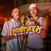 Lembranças (Explicit) - MC Livinho&MC Kaio