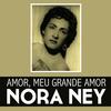 Ninguêm Me Ama - Nora Ney