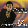 Olvidame que te olvide - Chicho Severino