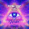Woke - Rhymestar&Max Profit