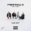 Time Off (Explicit) - Freesouls&Huskii