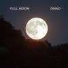 Full Moon - Dmad