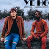 Ye Ho(feat. Abudebi Zonjon) - LoftyHill&Abudebi Zonjon