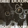 ÖVERLEVER (Explicit) - Gee Dixon&George Dixon&Acewhereyouat
