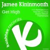 Get High (Raul De La Orza Remix) - James Kininmonth&Raul de la Orza