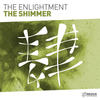 The Shimmer (Original Mix) - The Enlightment