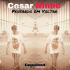 Pensando Em Voltar - Cesar Ninne&Bernardo Vilhena&Fabio Santanna&Ivo Meirelles